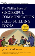 The Pfeiffer Book of Successful Communication Skill–Building Tools - ISBN 9780470181805