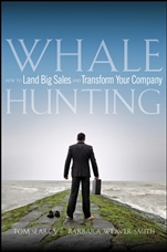 Whale Hunting: How to Land Big Sales and Transform Your Company - ISBN 9780470182697