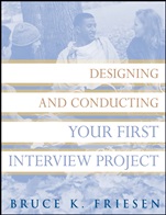 Designing and Conducting Your First Interview Project - ISBN 9780470183519