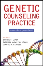 Genetic Counseling Practice: Advanced Concepts and Skills - ISBN 9780470183557