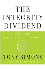 The Integrity Dividend: Leading by the Power of Your Word - ISBN 9780470185667