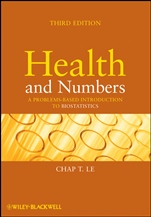 Health and Numbers: A Problems–Based Introduction to Biostatistics - ISBN 9780470185896