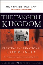 The Tangible Kingdom: Creating Incarnational Community - ISBN 9780470188972