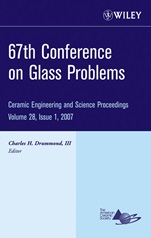67th Conference on Glass Problems, Volume 28, Issue 1 - ISBN 9780470190654