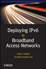 Deploying IPv6 in Broadband Access Networks - ISBN 9780470193389