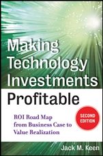 Making Technology Investments Profitable: ROI Road Map from Business Case to Value Realization - ISBN 9780470194003
