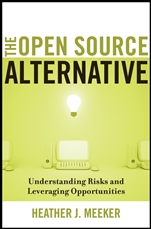The Open Source Alternative: Understanding Risks and Leveraging Opportunities - ISBN 9780470194959