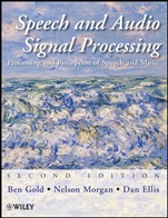 Speech and Audio Signal Processing: Processing and Perception of Speech and Music - ISBN 9780470195369