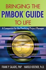 Bringing the PMBOK Guide to Life: A Companion for the Practicing Project Manager - ISBN 9780470195581