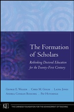 The Formation of Scholars: Rethinking Doctoral Education for the Twenty–First Century - ISBN 9780470197431