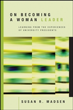 On Becoming a Woman Leader: Learning from the Experiences of University Presidents - ISBN 9780470197622