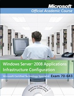 Exam 70–643 Windows Server 2008 Applications Infrastructure Configuration - ISBN 9780470225134