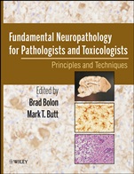 Fundamental Neuropathology for Pathologists and Toxicologists: Principles and Techniques - ISBN 9780470227336