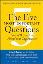 The Five Most Important Questions You Will Ever Ask About Your Organization - ISBN 9780470227565