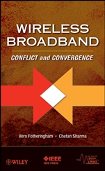 Wireless Broadband: Conflict and Convergence - ISBN 9780470227626