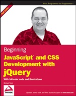 Beginning JavaScript and CSS Development with jQuery - ISBN 9780470227794