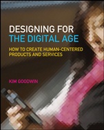 Designing for the Digital Age: How to Create Human–Centered Products and Services - ISBN 9780470229101