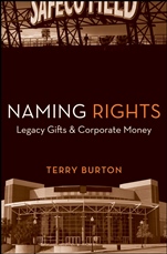 Naming Rights: Legacy Gifts and Corporate Money - ISBN 9780470230633