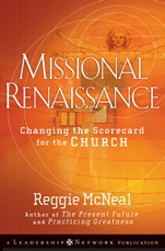 Missional Renaissance: Changing the Scorecard for the Church - ISBN 9780470243442