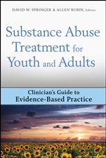 Substance Abuse Treatment for Youth and Adults: Clinicians Guide to Evidence–Based Practice - ISBN 9780470244531