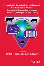 Strategies for Reducing Drug and Chemical Residues in Food Animals: International Approaches to Residue Avoidance, Management, and Testing - ISBN 9780470247525