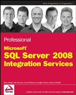 Professional Microsoft SQL Server 2008 Integration Services - ISBN 9780470247952