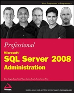 Professional Microsoft SQL Server 2008 Administration - ISBN 9780470247969