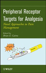 Peripheral Receptor Targets for Analgesia: Novel Approaches to Pain Management - ISBN 9780470251317