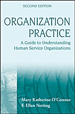 Organization Practice: A Guide to Understanding Human Service Organizations - ISBN 9780470252857