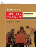 Game Plan for Change: A Tabletop Simulation to Ignite Growth through Transformation Facilitators Guide Set - ISBN 9780470254882