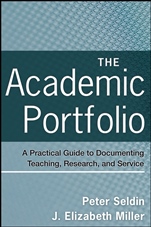 The Academic Portfolio: A Practical Guide to Documenting Teaching, Research, and Service - ISBN 9780470256992