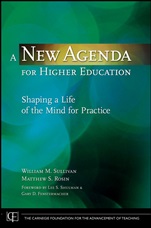 A New Agenda for Higher Education: Shaping a Life of the Mind for Practice - ISBN 9780470257579