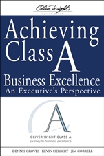 Achieving Class A Business Excellence: An Executives Perspective - ISBN 9780470260340