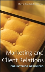 Marketing and Client Relations for Interior Designers - ISBN 9780470260487