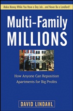 Multi–Family Millions: How Anyone Can Reposition Apartments for Big Profits - ISBN 9780470267608