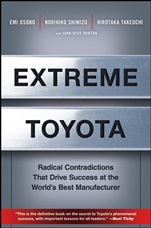 Extreme Toyota: Radical Contradictions That Drive Success at the Worlds Best Manufacturer - ISBN 9780470267622