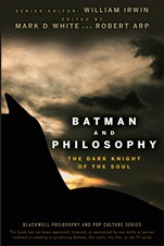 Batman and Philosophy: The Dark Knight of the Soul - ISBN 9780470270301