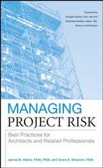 Managing Project Risk: Best Practices for Architects and Related Professionals - ISBN 9780470273814