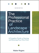 The Professional Practice of Landscape Architecture: A Complete Guide to Starting and Running Your Own Firm - ISBN 9780470278369