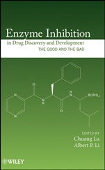 Enzyme Inhibition in Drug Discovery and Development: The Good and the Bad - ISBN 9780470281741