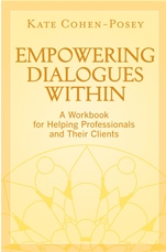 Empowering Dialogues Within: A Workbook for Helping Professionals and Their Clients - ISBN 9780470281932