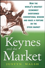 Keynes and the Market: How the Worlds Greatest Economist Overturned Conventional Wisdom and Made a Fortune on the Stock Market - ISBN 9780470284964