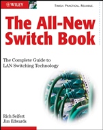 The All–New Switch Book: The Complete Guide to LAN Switching Technology - ISBN 9780470287156
