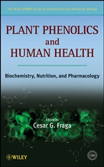 Plant Phenolics and Human Health: Biochemistry, Nutrition and Pharmacology - ISBN 9780470287217
