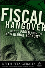 Fiscal Hangover: How to Profit From The New Global Economy - ISBN 9780470289143