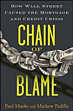 Chain of Blame: How Wall Street Caused the Mortgage and Credit Crisis - ISBN 9780470292778