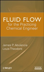 Fluid Flow for the Practicing Chemical Engineer - ISBN 9780470317631