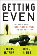 Getting Even: The Truth About Workplace Revenge––And How to Stop It - ISBN 9780470339671