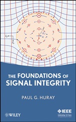 The Foundations of Signal Integrity - ISBN 9780470343609