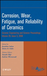 Corrosion, Wear, Fatigue, and Reliability of Ceramics, Volume 29, Issue 3 - ISBN 9780470344934